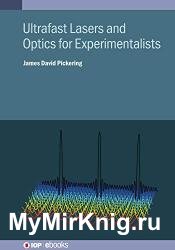 Ultrafast Lasers and Optics for Experimentalists