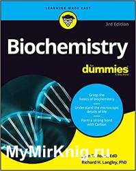 Biochemistry For Dummies, 3rd Edition