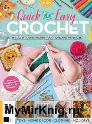 Quick and Easy Crochet - 3rd Edition 2022