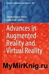 Advances in Augmented Reality and Virtual Reality