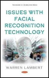 Issues With Facial Recognition Technology