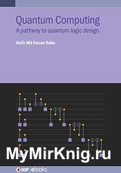 Quantum Computing: A pathway to quantum logic design