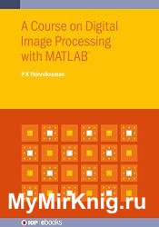 A Course on Digital Image Processing with MATLAB