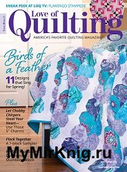 Fons & Porter’s Love Of Quilting – March/April 2022