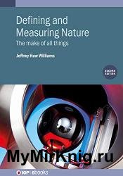 Defining and Measuring Nature (Second Edition): The make of all things