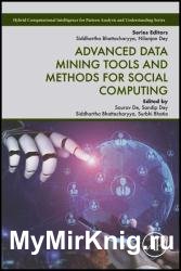 Advanced Data Mining Tools and Methods for Social Computing