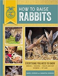 How to Raise Rabbits: Everything You Need to Know