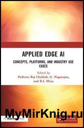 Applied Edge AI: Concepts, Platforms, and Industry Use Cases