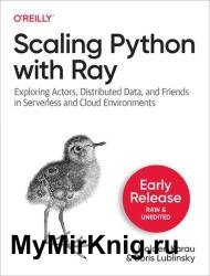 Scaling Python with Ray (Early Release)