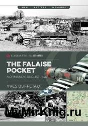 The Falaise Pocket: Normandy, August 1944