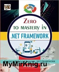 Zero To Mastery In .Net Framework