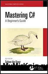 Mastering C#: A Beginner's Guide