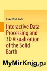 Interactive Data Processing and 3D Visualization of the Solid Earth