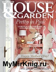 Australian House & Garden - May 2022