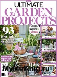 Ultimate Garden Projects