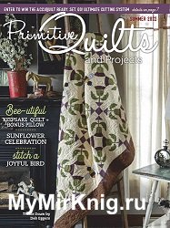 Primitive Quilts and Projects - Summer 2022