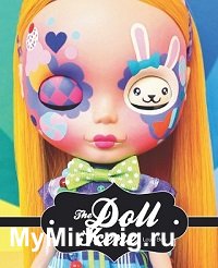 The Doll Scene: An International Collection of Crazy, Cool, Custom-Designed Dolls