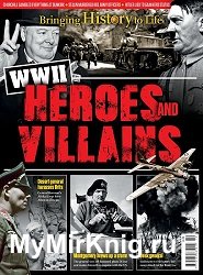 WWII Heroes And Villains (Bringing History to Life)