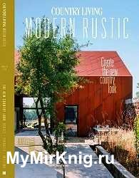 Country Living Specials №22 2022 - Modern Rustic