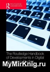 The Routledge Handbook of Developments in Digital Journalism Studies