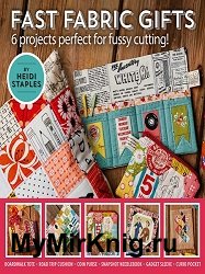 Love Patchwork & Quilting – Fast Fabric Gifts 2022