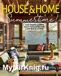 House & Home – July/August 2022