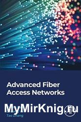 Advanced Fiber Access Networks