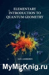 Elementary Introduction to Quantum Geometry