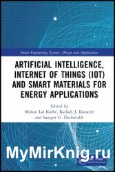 Artificial Intelligence, Internet of Things (IoT) and Smart Materials for Energy Applications