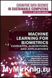 Machine Learning for Biometrics: Concepts, Algorithms and Applications