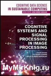 Cognitive Systems and Signal Processing in Image Processing
