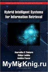 Hybrid Intelligent Systems for Information Retrieval