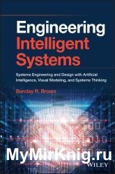 Engineering Intelligent Systems: Systems Engineering and Design with Artificial Intelligence, Visual Modeling