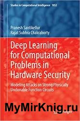 Deep Learning for Computational Problems in Hardware Security