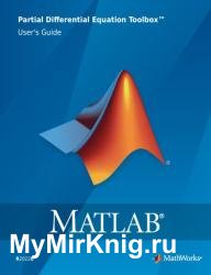 MATLAB Partial Differential Equation Toolbox: User's Guide (R2022b)