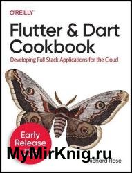 Flutter and Dart Cookbook (Fifth Early Release)