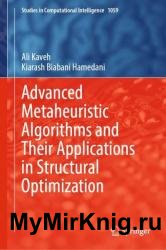 Advanced Metaheuristic Algorithms and Their Applications in Structural Optimization