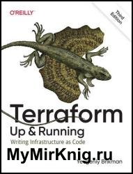 Terraform: Up & Running: Writing Infrastructure as Code, 3rd Edition (Final)