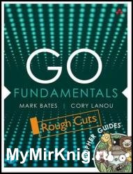 Go Fundamentals: Gopher Guides (Rough Cuts)