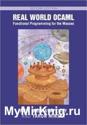 Real World OCaml: Functional Programming for the Masses, Second Edition