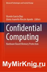 Confidential Computing: Hardware based Memory Protection