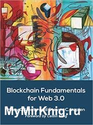 Blockchain Fundamentals for Web 3.0