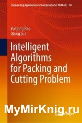 Intelligent Algorithms for Packing and Cutting Problem