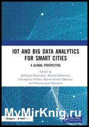 IoT and Big Data Analytics for Smart Cities: A Global Perspective