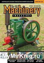 The Old Machinery - October/November 2022