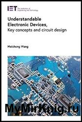 Understandable Electronic Devices: Key concepts and circuit design