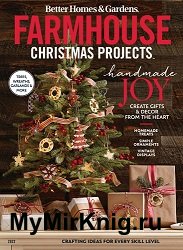 Better Homes & Gardens - Farmhouse Christmas Projects 2022