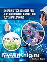 Emerging Technologies and Applications for a Smart and Sustainable World