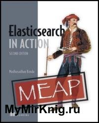 Elasticsearch in Action, Second Edition (MEAP v11)