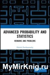 Advanced Probability and Statistics Remarks and Problems